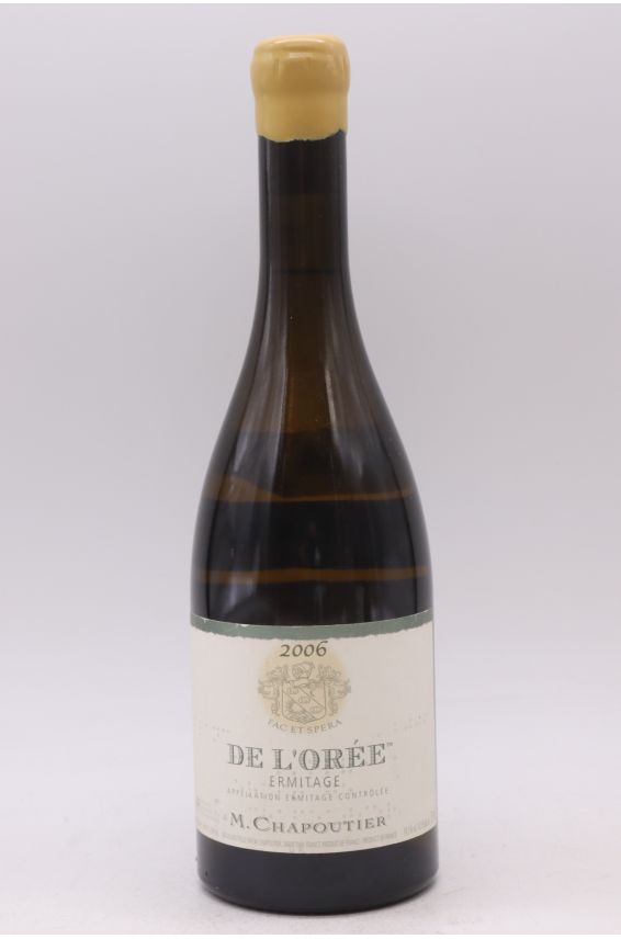 Chapoutier Ermitage De L'Orée 2006 blanc