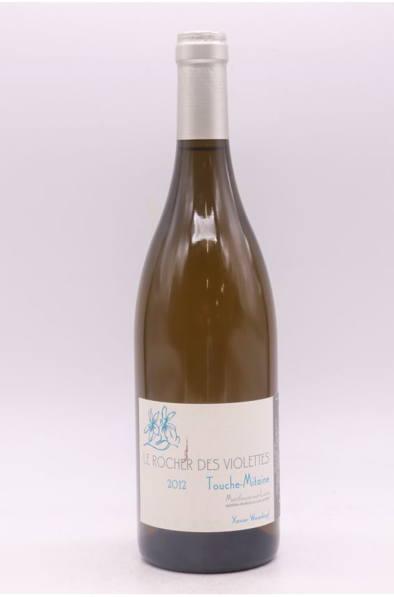 Le Rocher des Violettes Montlouis Touche Mitaine 2012