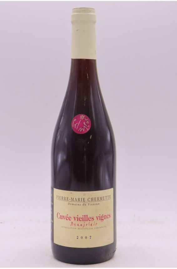 Pierre Marie Chermette Beaujolais Vieilles Vignes 2007